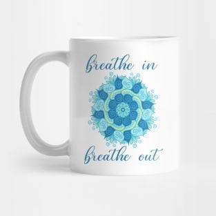 Breathe in Breathe Out Mandala Mug